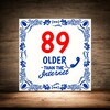 foto 3 89 jaar older than the internet full colour tegel orgineel en grappig