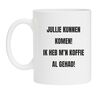 foto 1 Koffie mok Ochtendhumeur jullie kunnen komen! Ik heb m’n koffie al gehad!