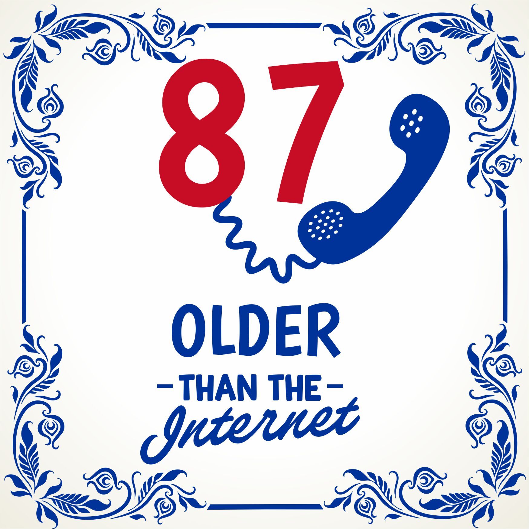 Leuke leeftijd tegel 87 jaar older than the internet  15 x 15 cm