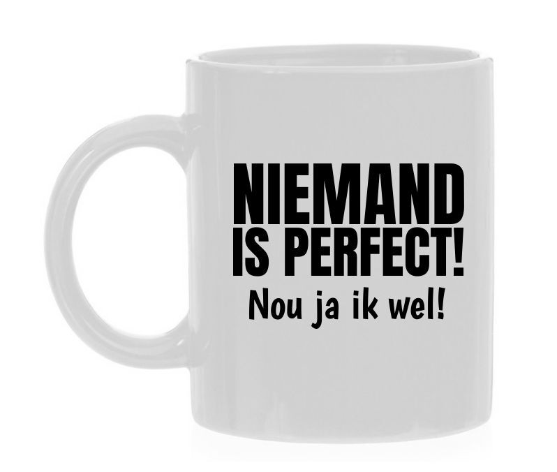 Mok niemand is perfect!