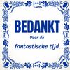 Tegeltje bedankt voor de fantastische tijd afscheidscadeau