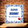foto 4 Tegeltje voor bedankje vrijwilliger super bedankt  voor je fantastische inzet