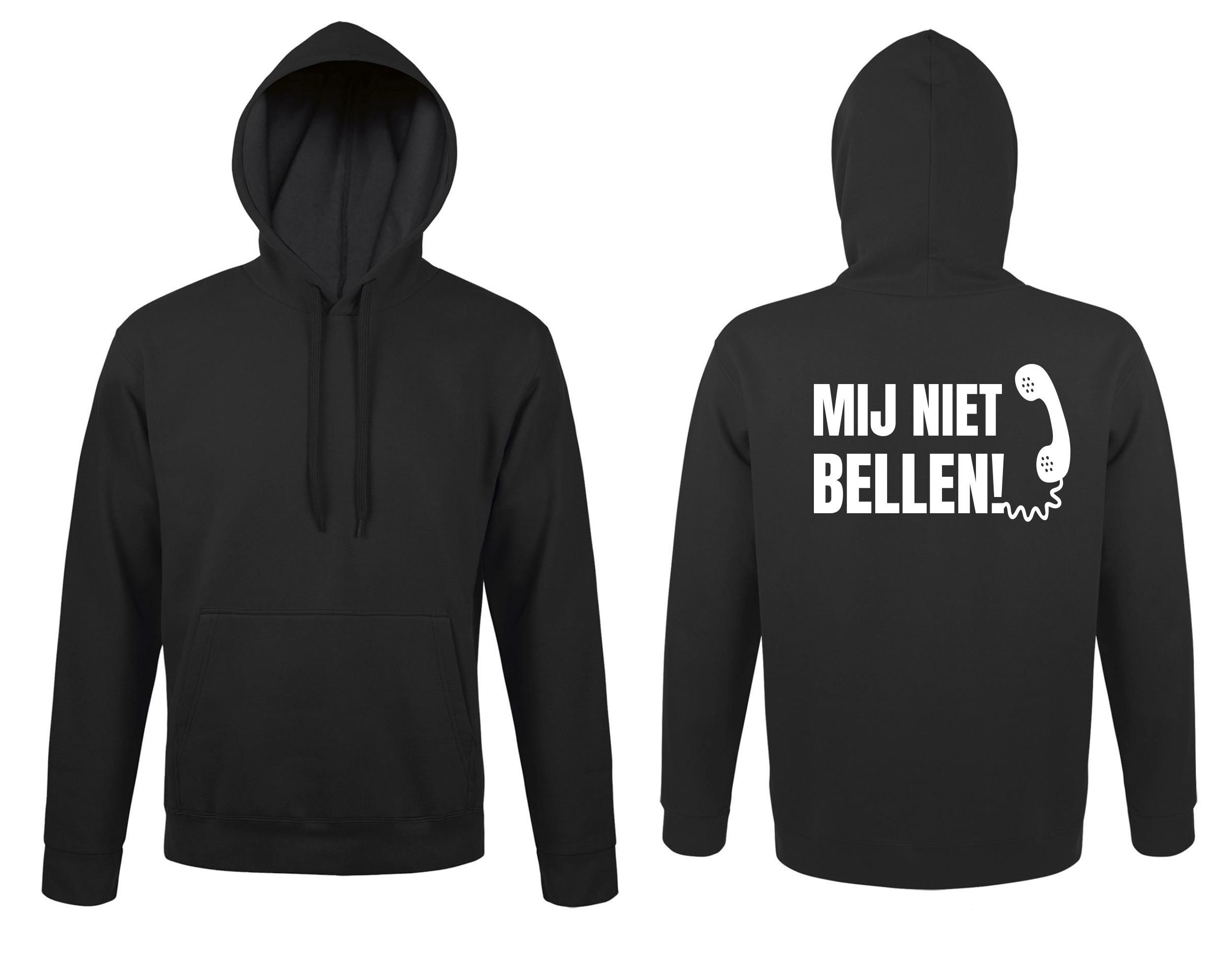 Zwarte hoodie mij niet bellen!