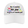 foto 8 Pet ben ik eindelijk 66 jaar krijg ik zo'n stomme pet!