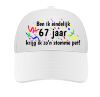 foto 8 Pet ben ik eindelijk 67 jaar krijg ik zo'n stomme pet!