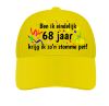 foto 7 Pet ben ik eindelijk 68 jaar krijg ik zo'n stomme pet! grappige verjaardags pet