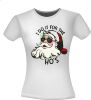 foto 12 Shirtje voor de kerst T-shirtje Santa i do it for the hos