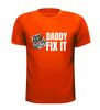 foto 5 Vaderdag Shirtje daddy fix it