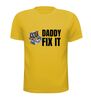 foto 8 Vaderdag Shirtje daddy fix it
