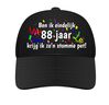 Ben ik eindelijk 88 jaar krijg ik zon stomme pet! kado