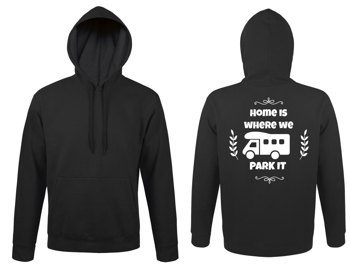 Hoodie Home is where we park it camper