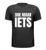 Shirtje voor hem of haar die geen kado ideeën heeft Het doe maar iets T-shirt