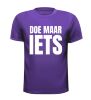foto 3 Shirtje voor hem of haar die geen kado ideeën heeft Het doe maar iets T-shirt