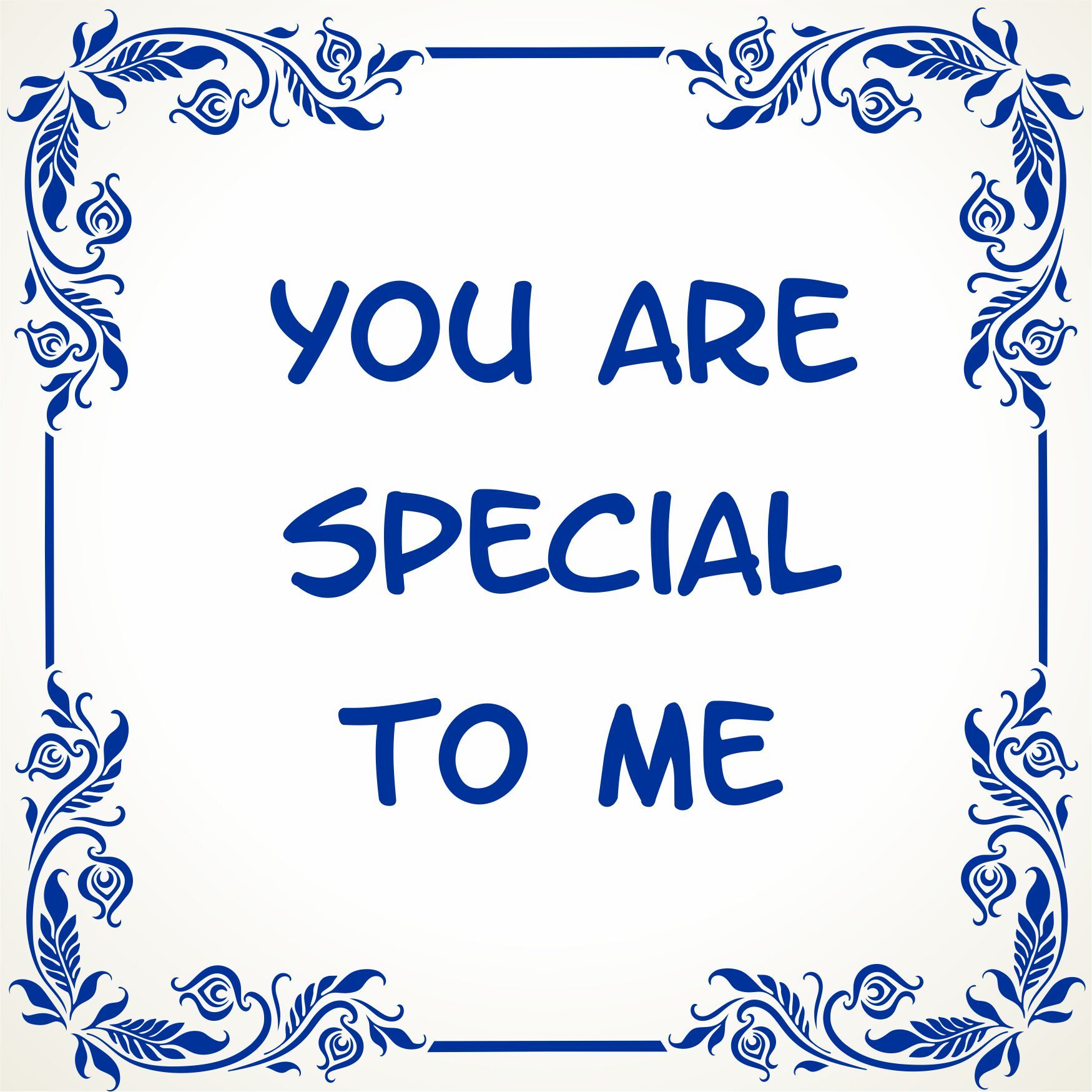 Valentijn tegeltje you are special to me