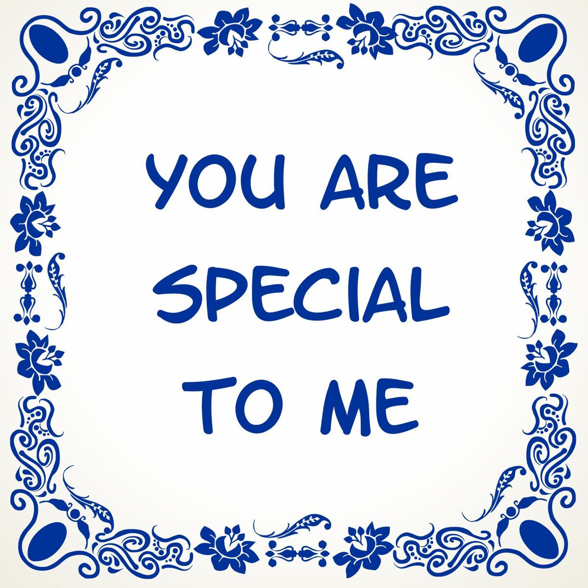 Valentijn tegeltje you are special to me