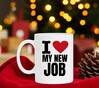 foto 2 Koffiemok i love my new job ik hou van mijn nieuwe baan