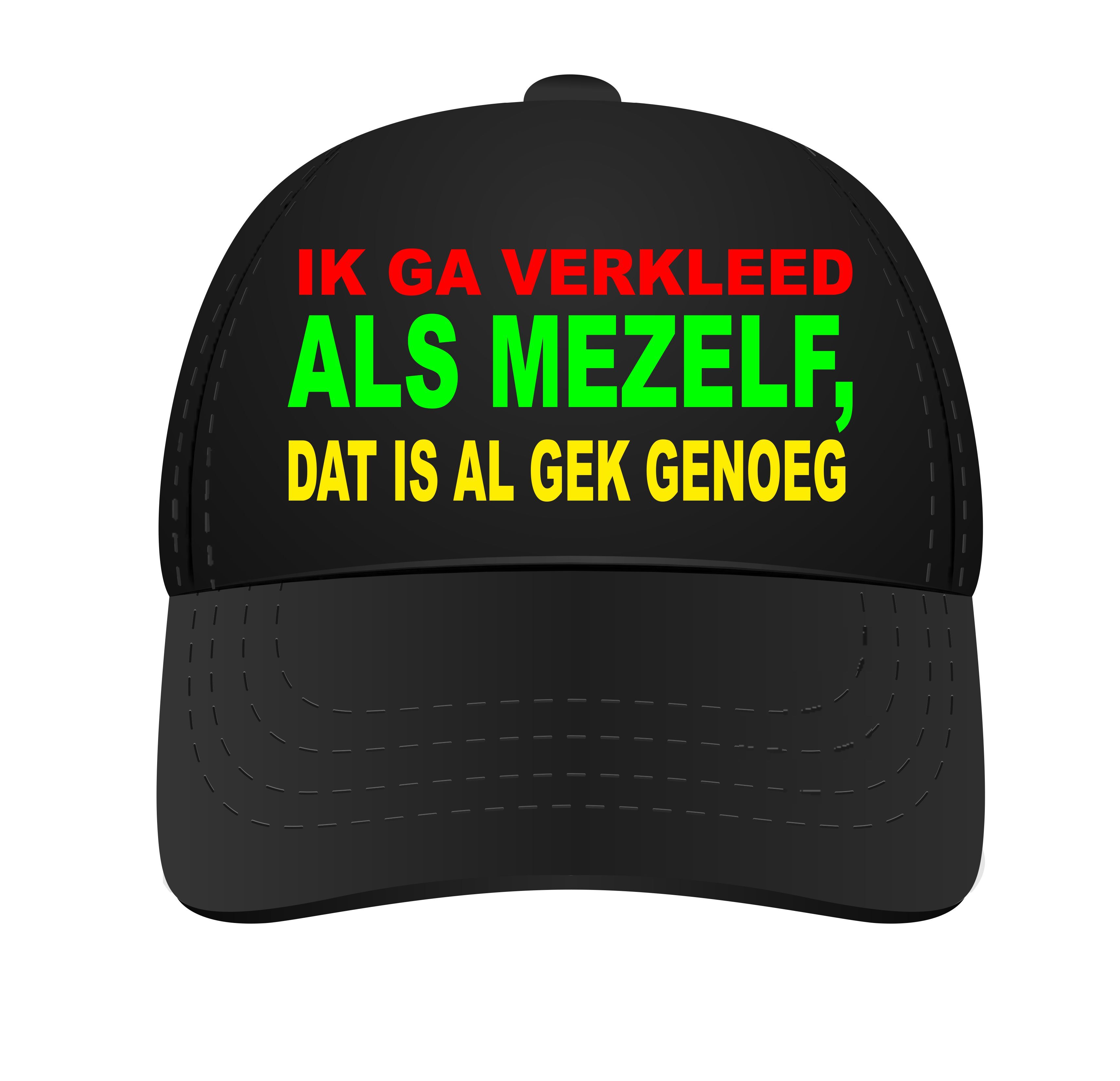 Pet ik ga verkleed als mezelf, dat is al gek genoeg leuke Carnavals pet