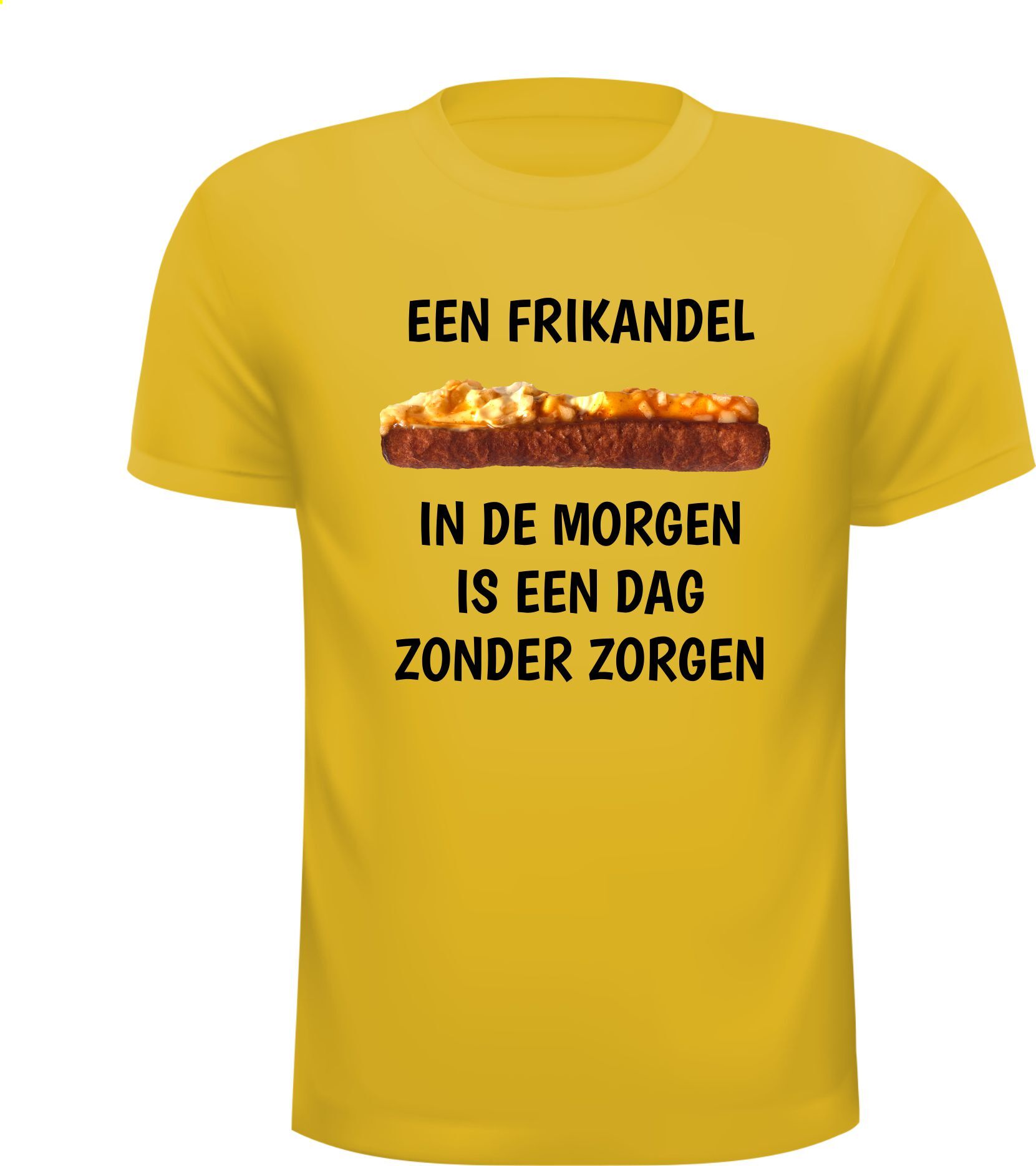 Tshirt een frikandel in de is een dag zonder