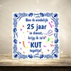 foto 4 25 jaar in dienst tegel krijg ik zo n kut tegeltje jubileum dienstverband