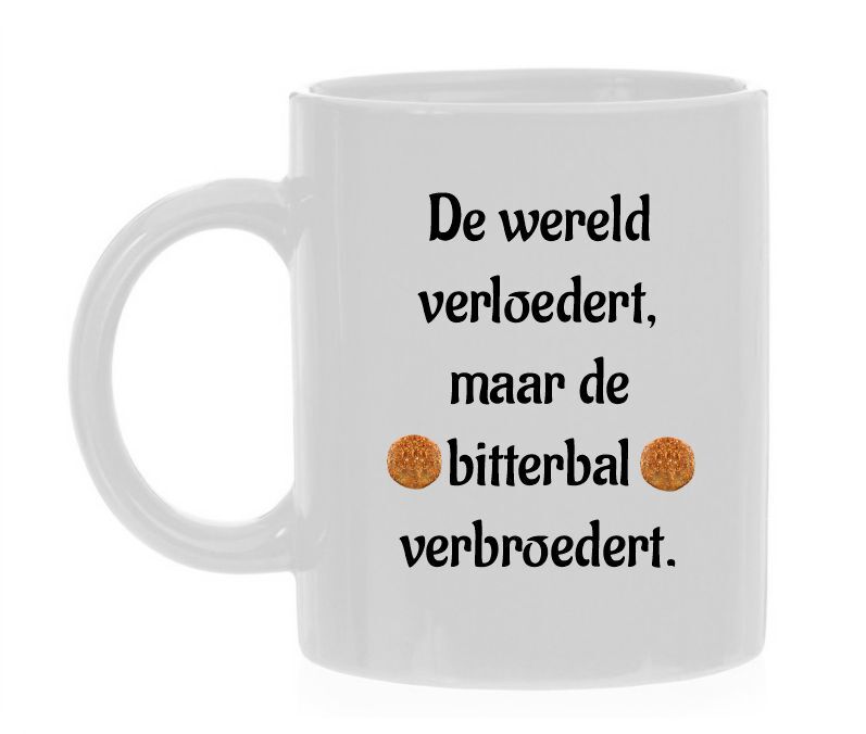 Mok De wereld verloedert maar de bitterbal verbroedert