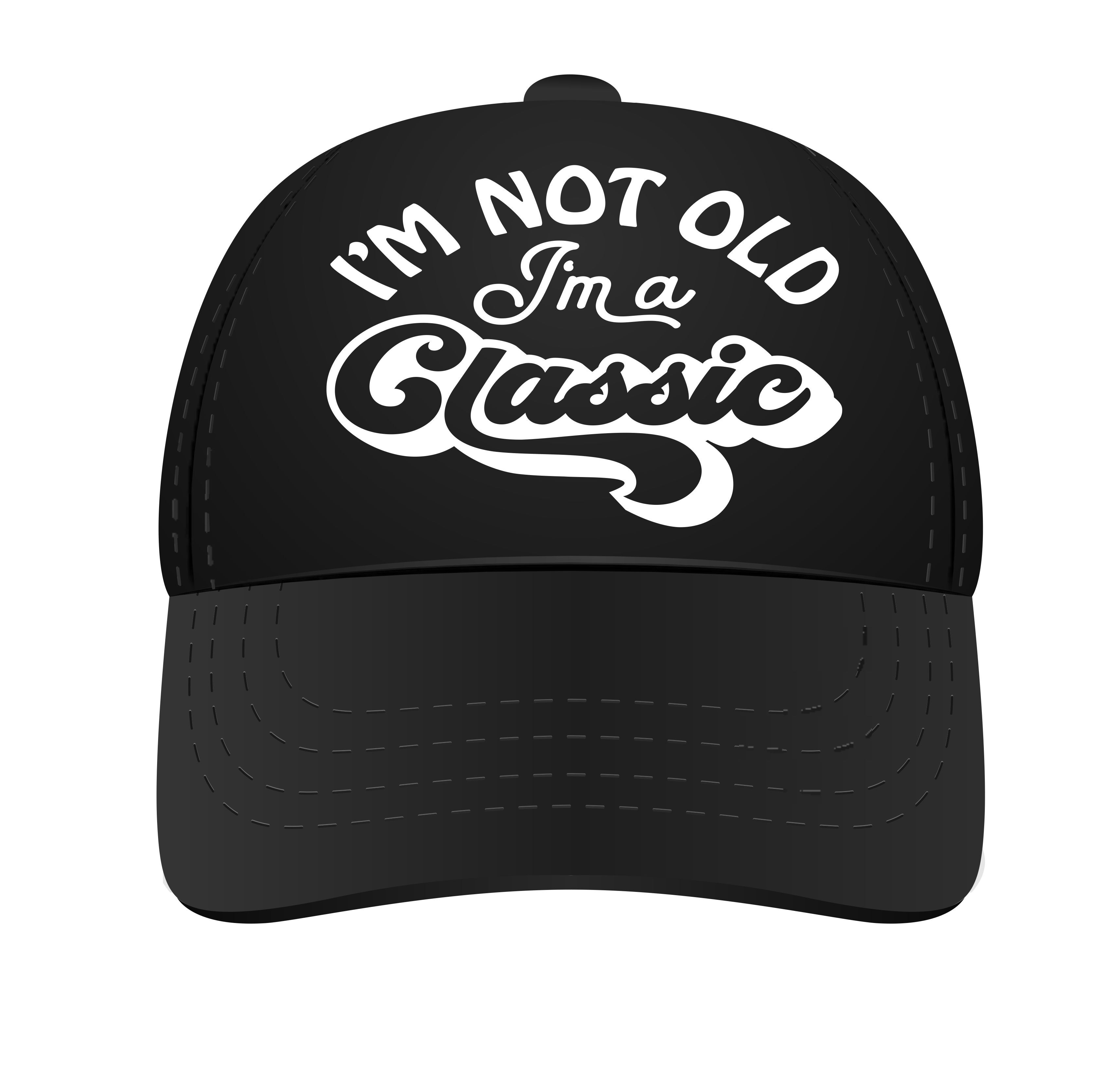 Pet I'm not old I'm a Classic ik ben niet oud ik ben een klassieker leuk pet voor een pensionaris