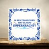 foto 2 Tegeltje voor je manager. ik ben manager wat is jouw superkracht?
