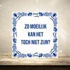 foto 4 Tegeltje voor op het werk Zo moeilijk kan het toch niet zijn?