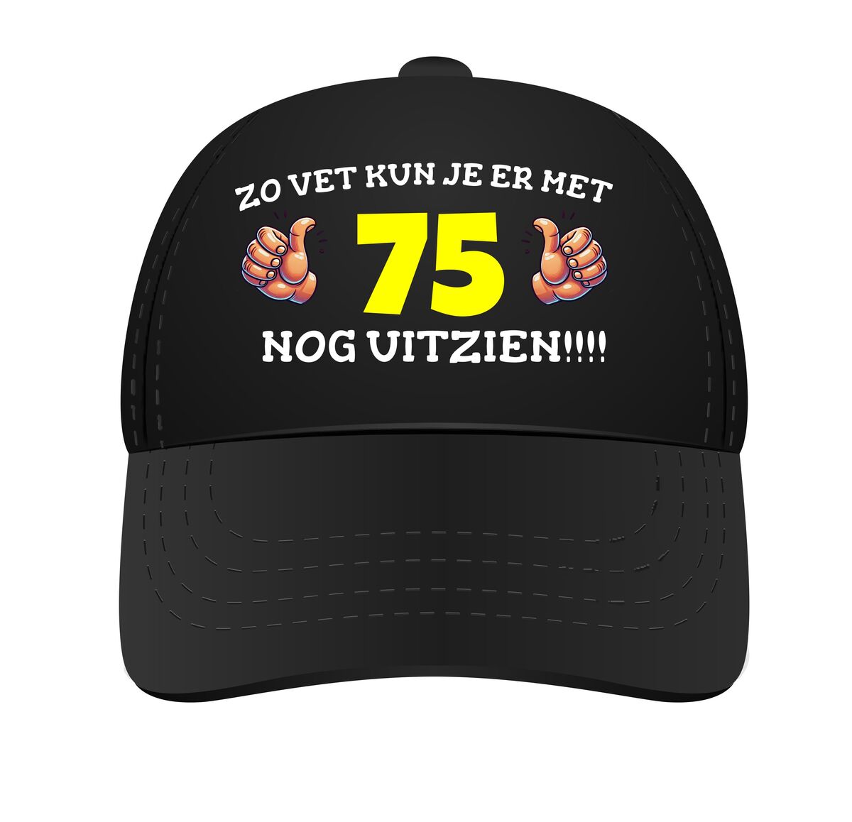 Verstelbare pet met de full colour print en tekst zo vet kun je er met 75 nog uitzien