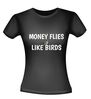 foto 2 Shirt money flies like birds