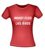 foto 8 Shirt money flies like birds