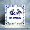 foto 4 Pas wij waken hier tegeltje De duiven waken! tegeltje voor duivenmelker