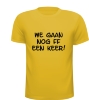 foto 3 T-shirt we gaan nog ff een keer 