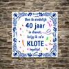 foto 3 Veertig jaar jubileum tegel in dienst bij de zaak grappige feestelijke tegel
