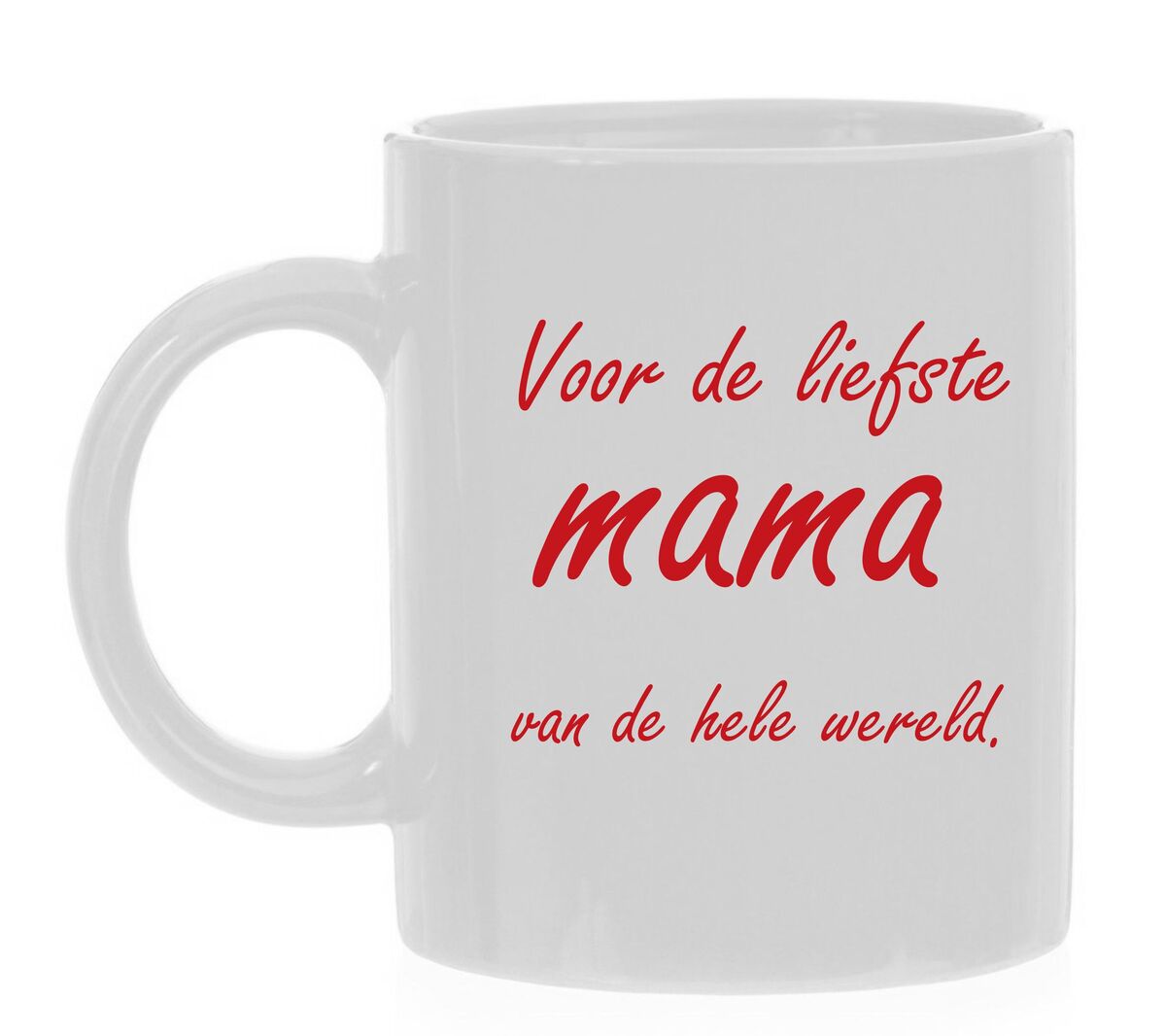 Mok voor de liefste mama van de hele wereld!