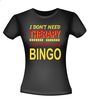 foto 2 Super tof bingo shirtje I don't need therapy, I just need to play bingo