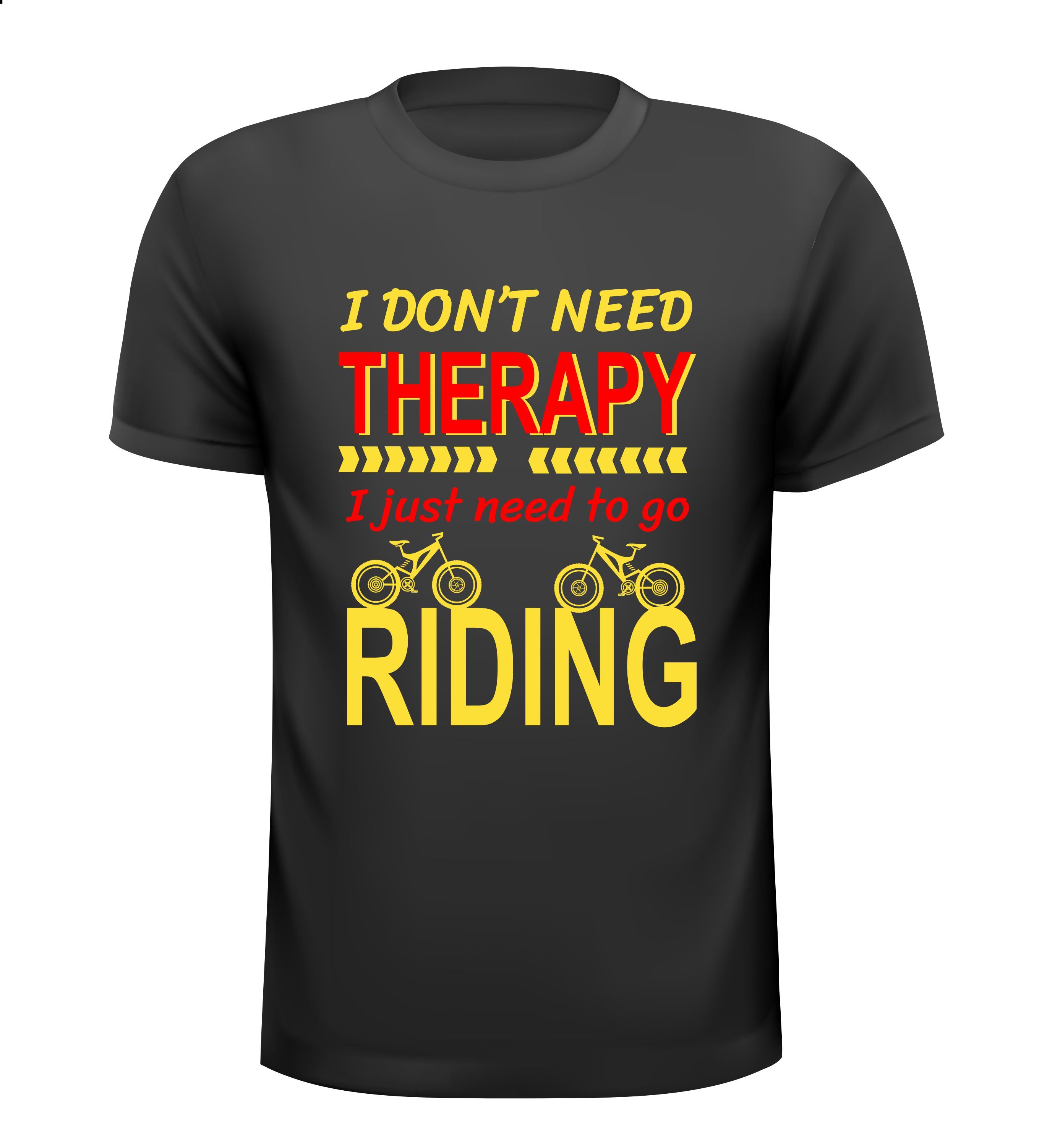 Tof mountainbike T-shirtje I don't need therapy, I just need to go riding mtb 