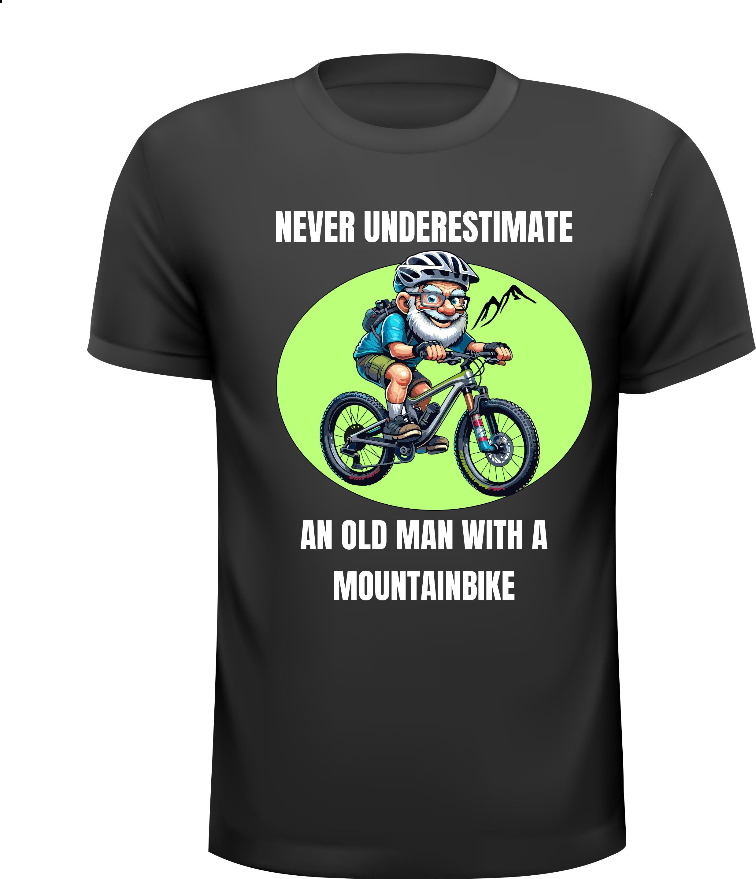 Never underestimate an Old Man with a Mountain bike grappig shirt Hilarisch Top kado