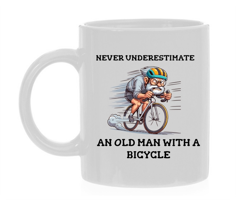 Leuke mok voor wieler gek! Never Underestimate an Old Man with a Bicycle