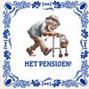 Pensioen tegeltje voor een man! Een prachtig kado!