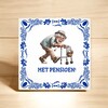 foto 2 Pensioen tegeltje voor een man! Een prachtig kado!