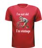 foto 4 Shirtje i'm not old i'm vintage man leuk kado voor een man op leeftijd verjaardag