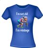 foto 3 Shirtje i'm not old i'm vintage man leuk kado voor een vrouw op leeftijd verjaardag