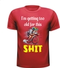 foto 4 Shirtje voor wielrenliefhebber i'm getting too old for this. Leuk kado