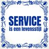 foto 1 Tegeltje service is een levensstijl
