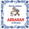 foto 1 Tegeltje voor Abraham! Zet de rollator maar gauw klaar Abraham is 50 jaar cartoon mok
