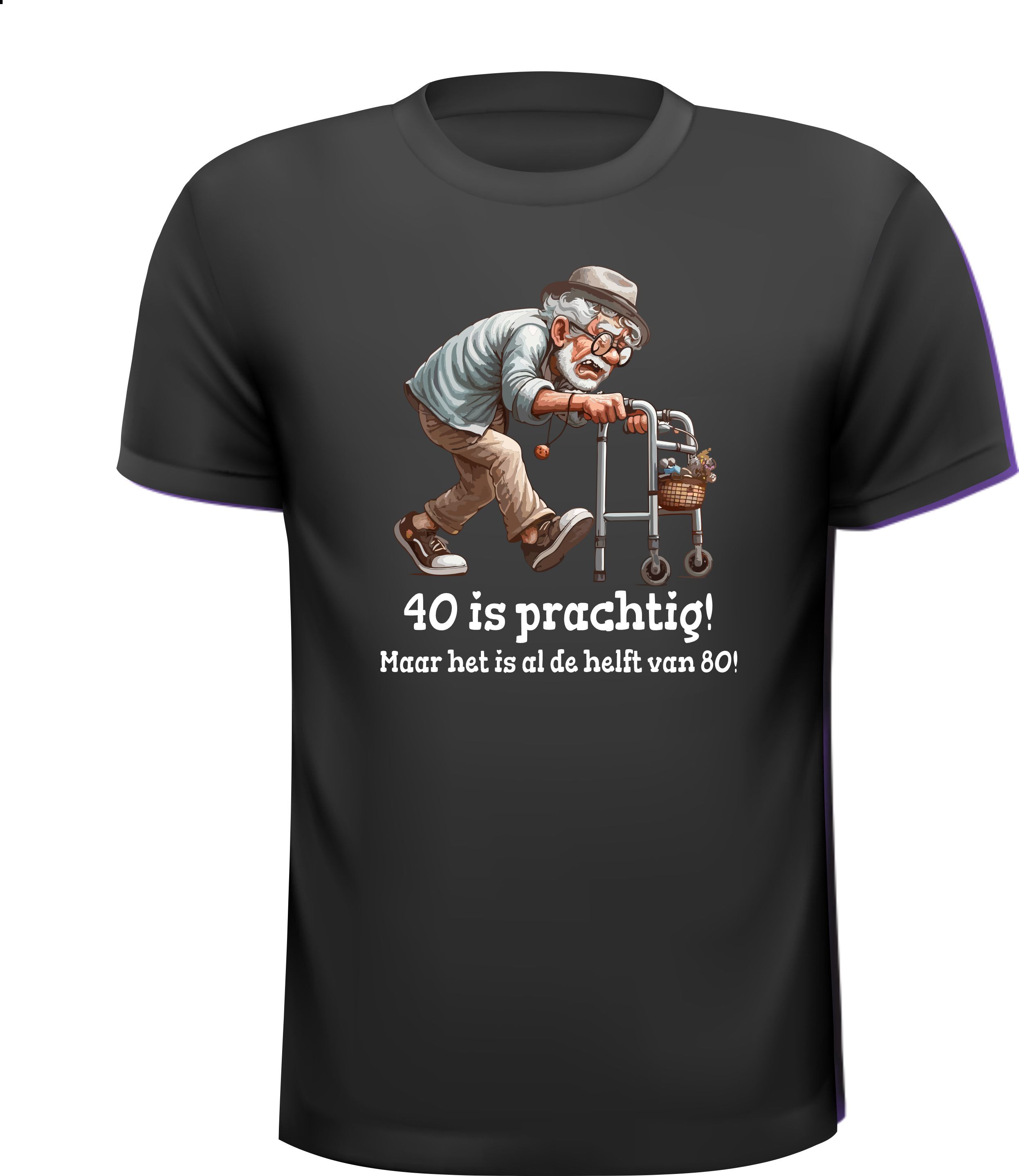 shirtje voor een man die 40 wordt! 40 is prachtig maar het is al de helft van 80.