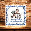 foto 3 Tegeltje voor een man die 40 jaar wordt 40 is prachtig maar het is al de helft van 80.