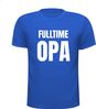 foto 3 Fulltime Opa! Shirtje