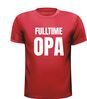 foto 4 Fulltime Opa! Shirtje