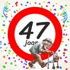 Full colour tegel bedrukt verjaardag 47 jaar voor een man met humor